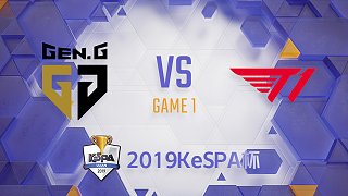 GEN vs T1#1-2019韩国KeSPA杯八强赛