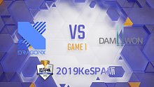 DRX vs DWG#1-2019韩国KeSPA杯八强赛