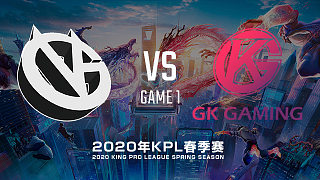 VG vs GK-1 KPL季后赛