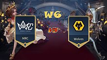 [W6] MRC vs Wolves 第2局上半场