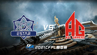AG vs eStar-1 CFPL春季赛