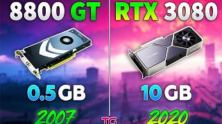 8800GT 512MB（900P最低画质）vs RTX 3080 10G（4K最高画质） 显卡对比